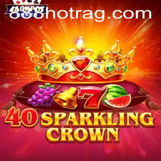 Discover the Thrills of 40SparklingCrown: A Dazzling Journey
