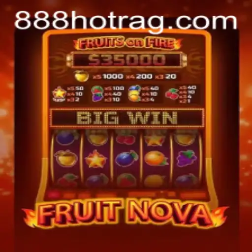 Discover the Excitement of FruitNova: A Thrilling Gaming Experience