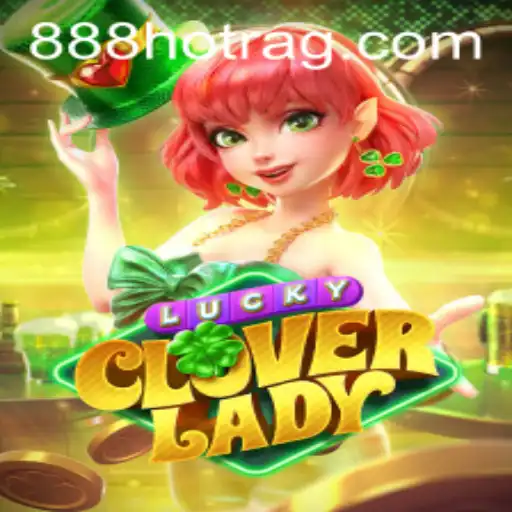 A Comprehensive Guide to LuckyCloverLady: A Thrilling Gaming Experience